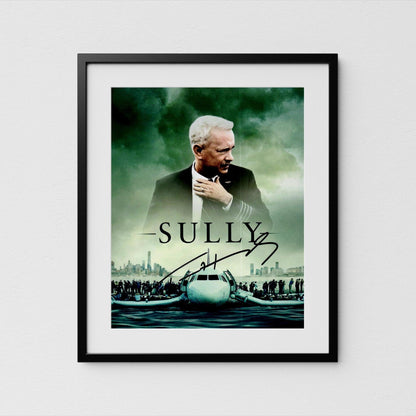Tom Hanks Autograph Sully Signed 8x10&quot; Poster Authentic Signature with COA